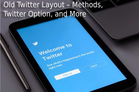 How to go back to Old Twitter Layout