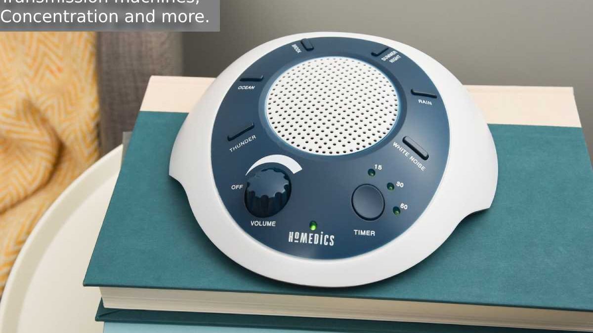 White Noise Machine – Transmission Machines, Concentration and more.