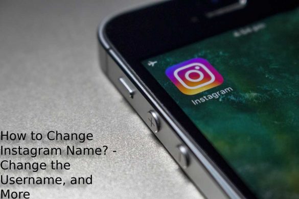 How to Change Instagram Name