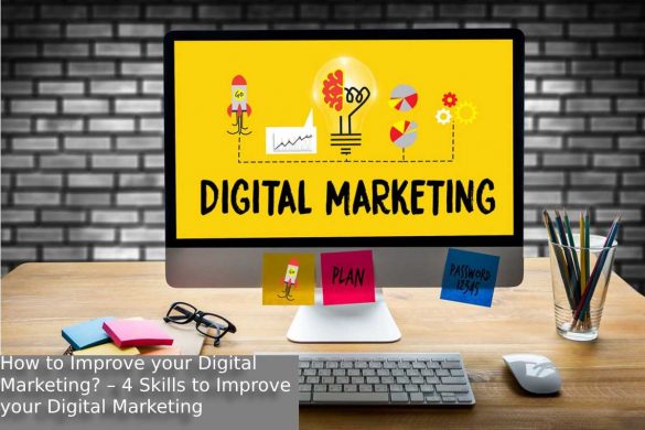 How to Improve your Digital Marketing
