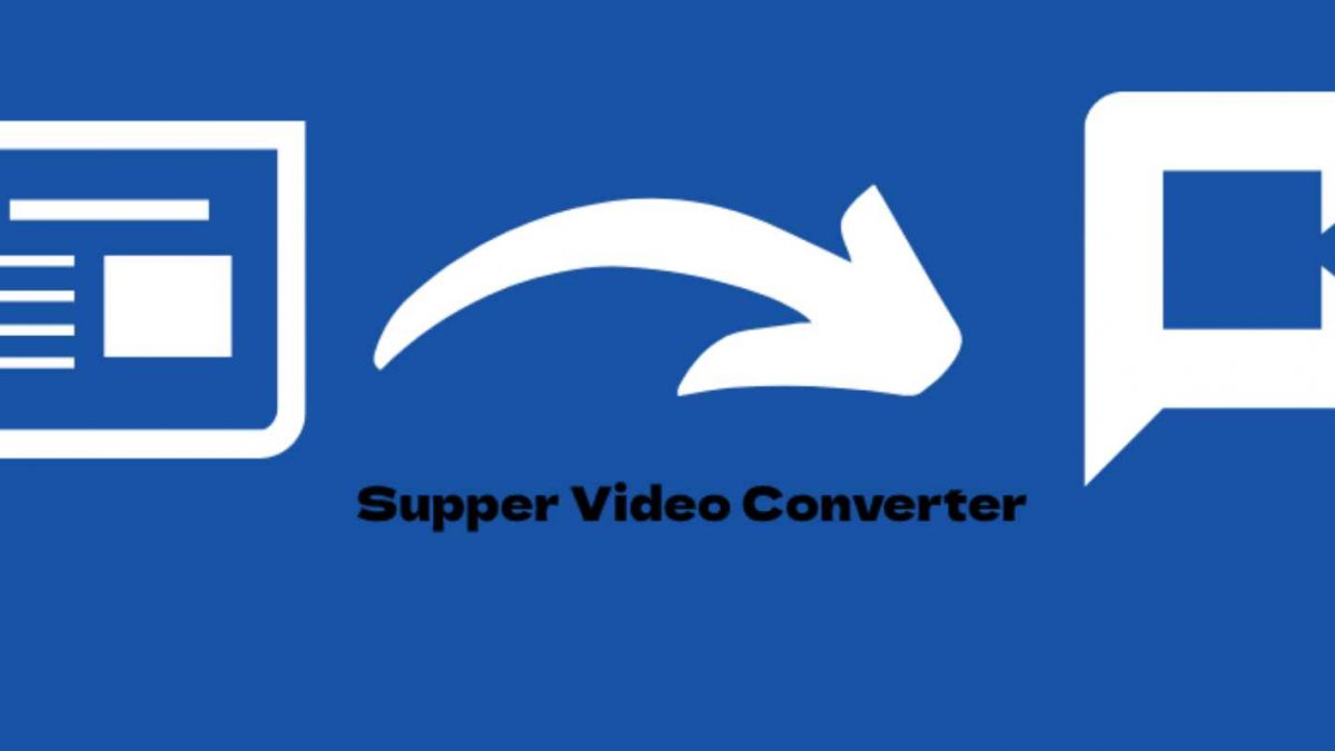 Supper Video Converter