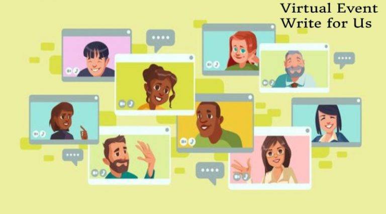Virtual Event Write For Us