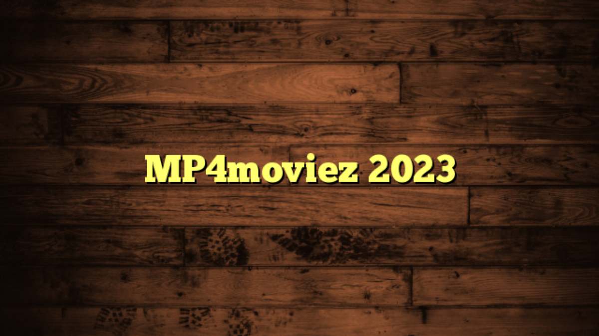 Mp4moviez 2023 – HD Bollywood Movies Download News