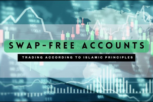 Swap-Free Accounts: Trading Currencies By Islamic Principles