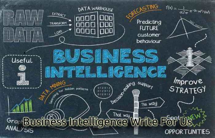 Business Intelligence Write For Us