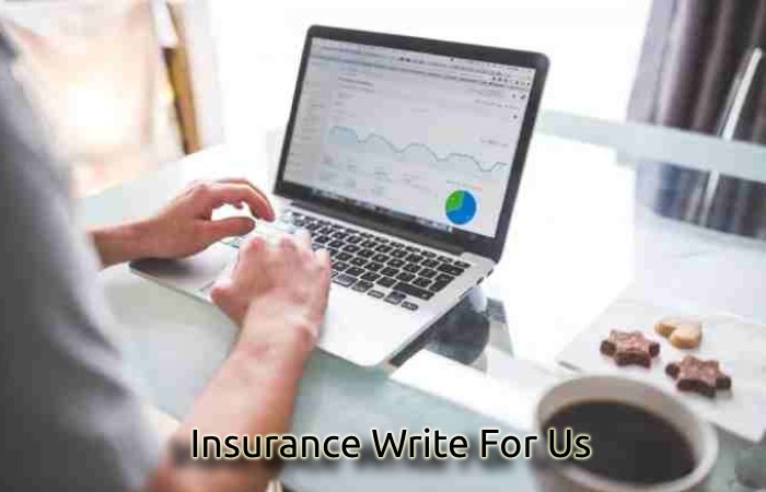 Insurance Write For Us