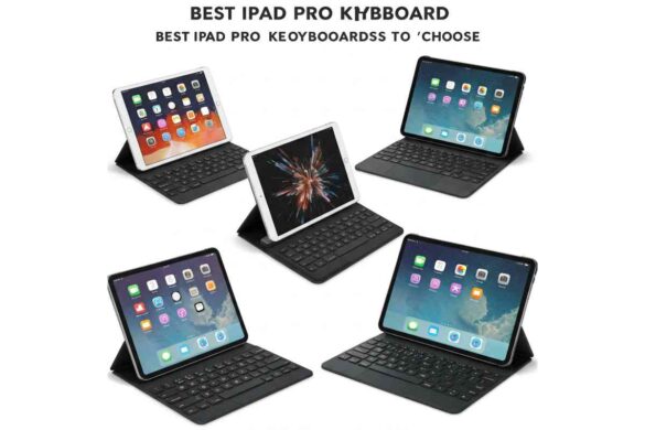 Best Ipad Pro keyboard - Best Ipad Pro Keyboards to Choose